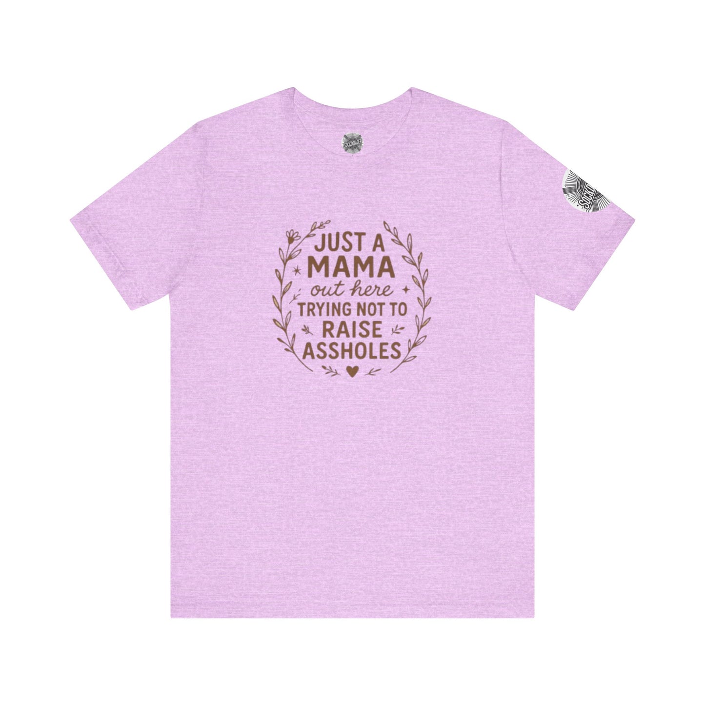 Just a Mama Tee