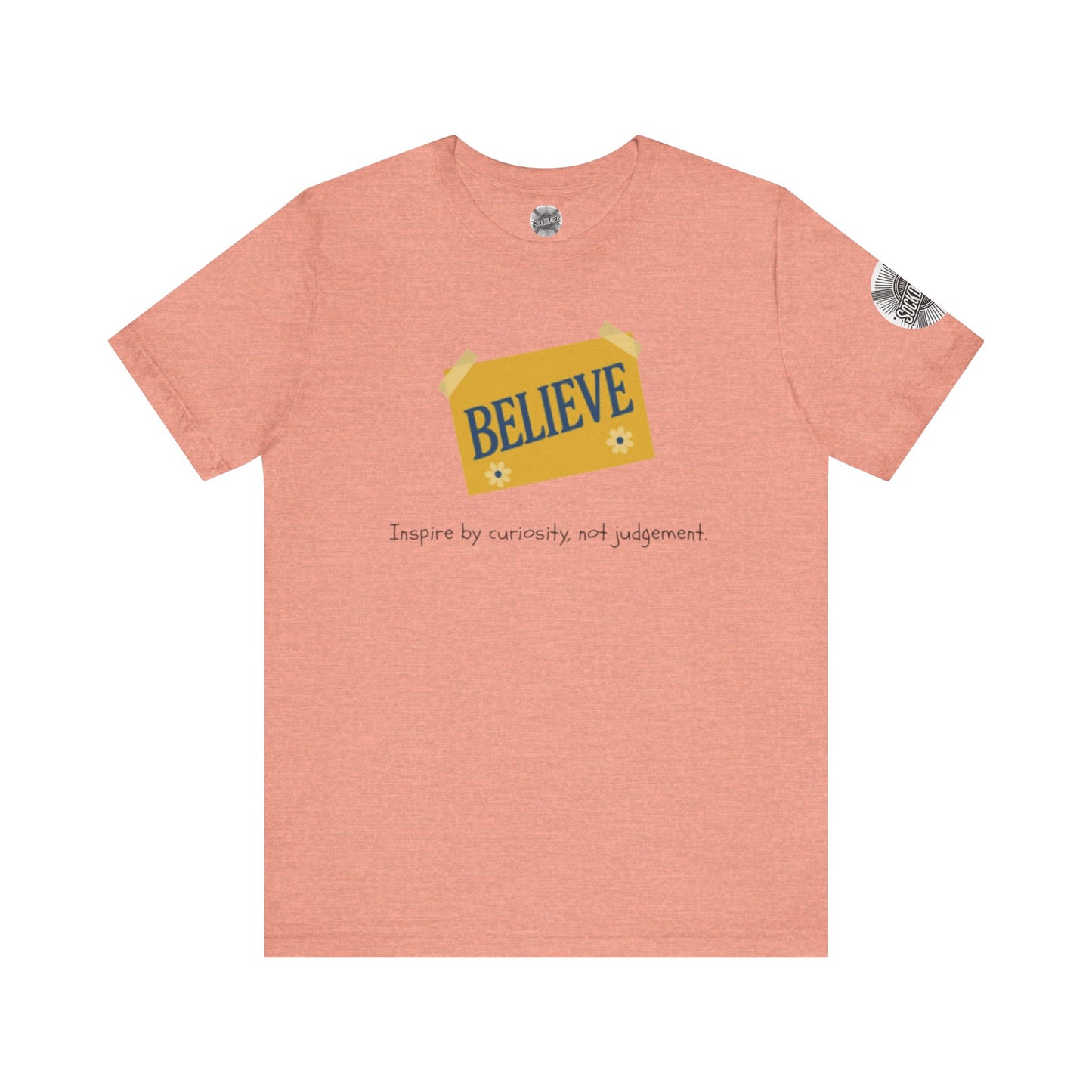 Believe Tee