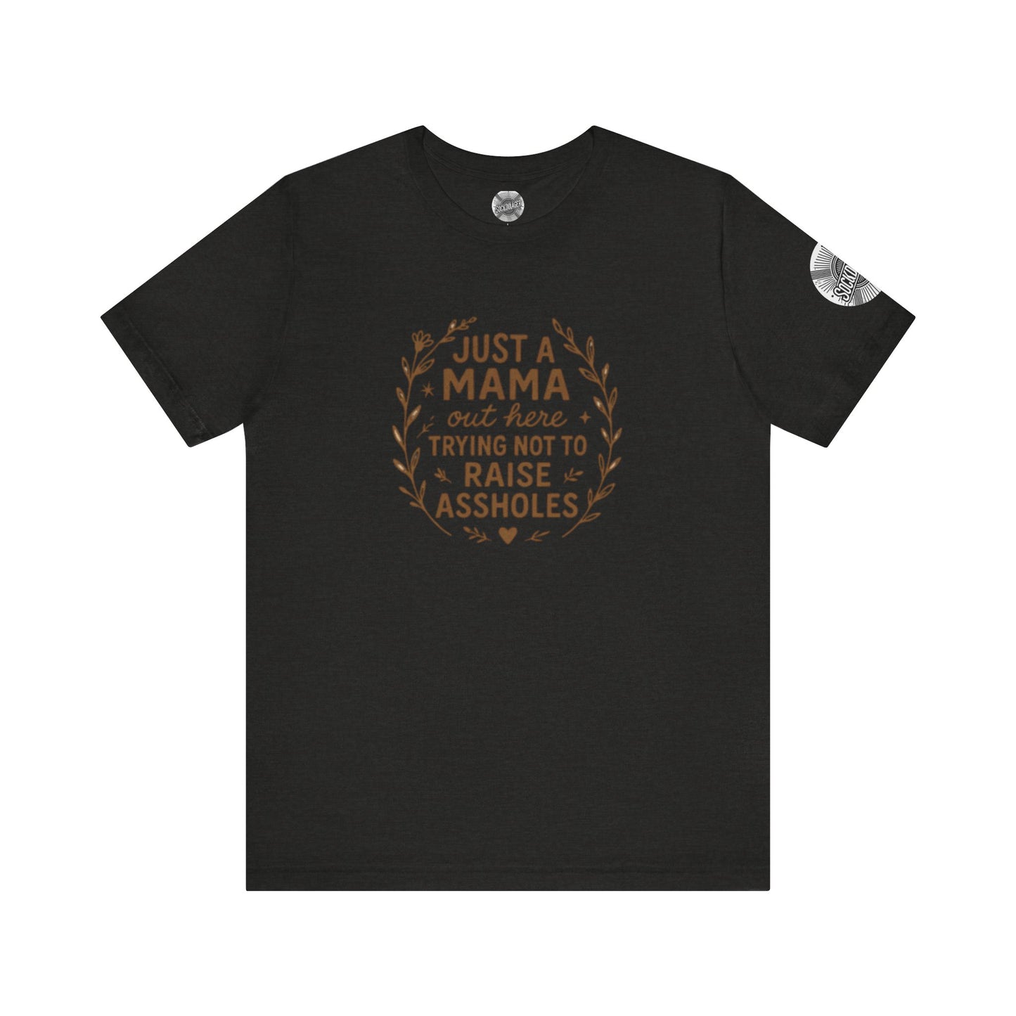 Just a Mama Tee