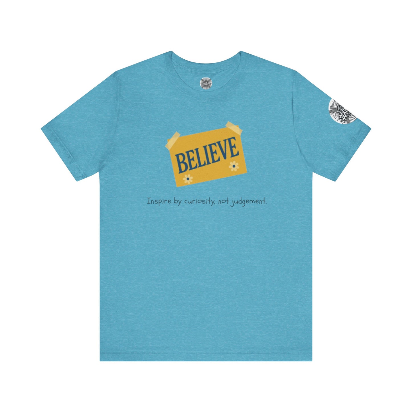 Believe Tee