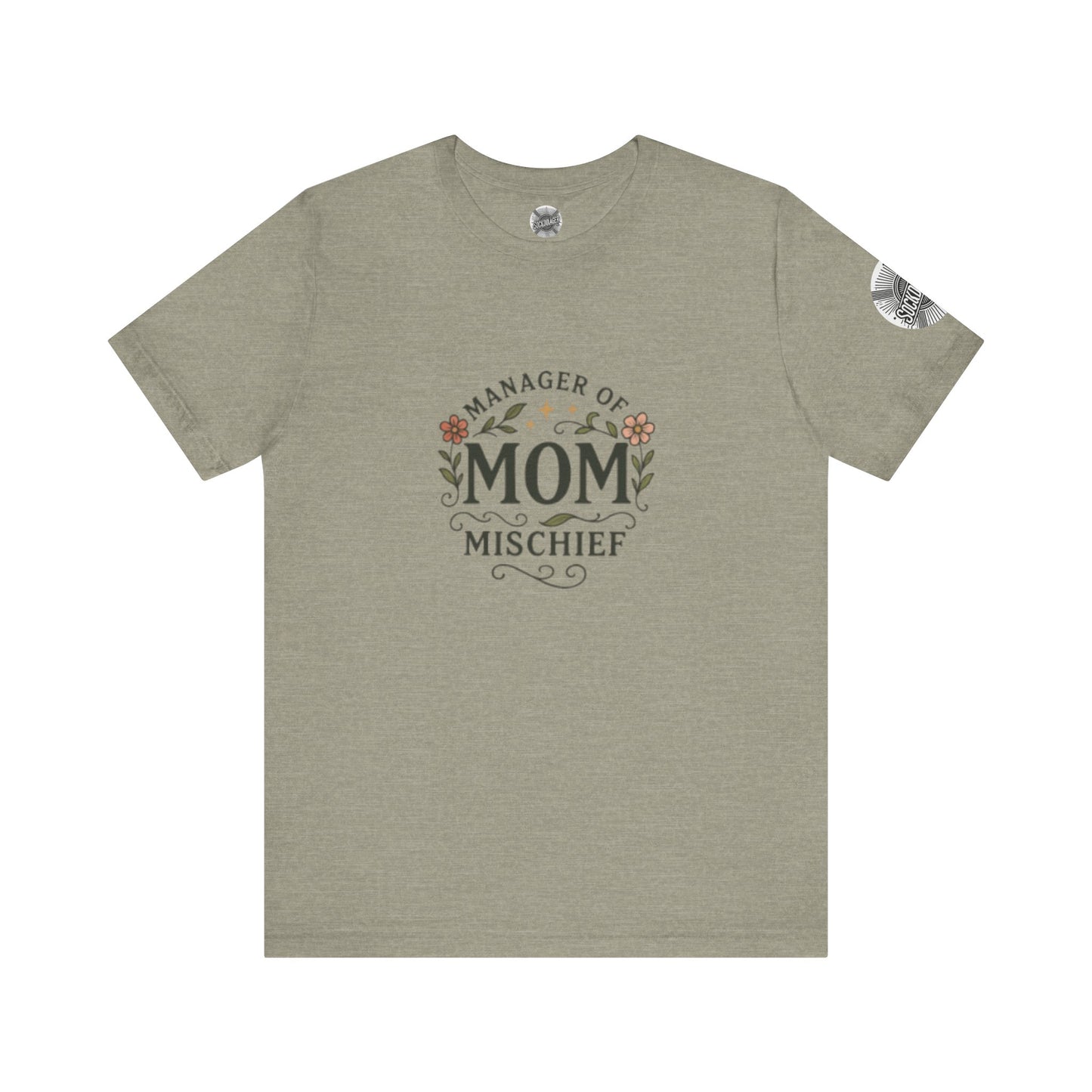 Manager of Mischief Mom Tee
