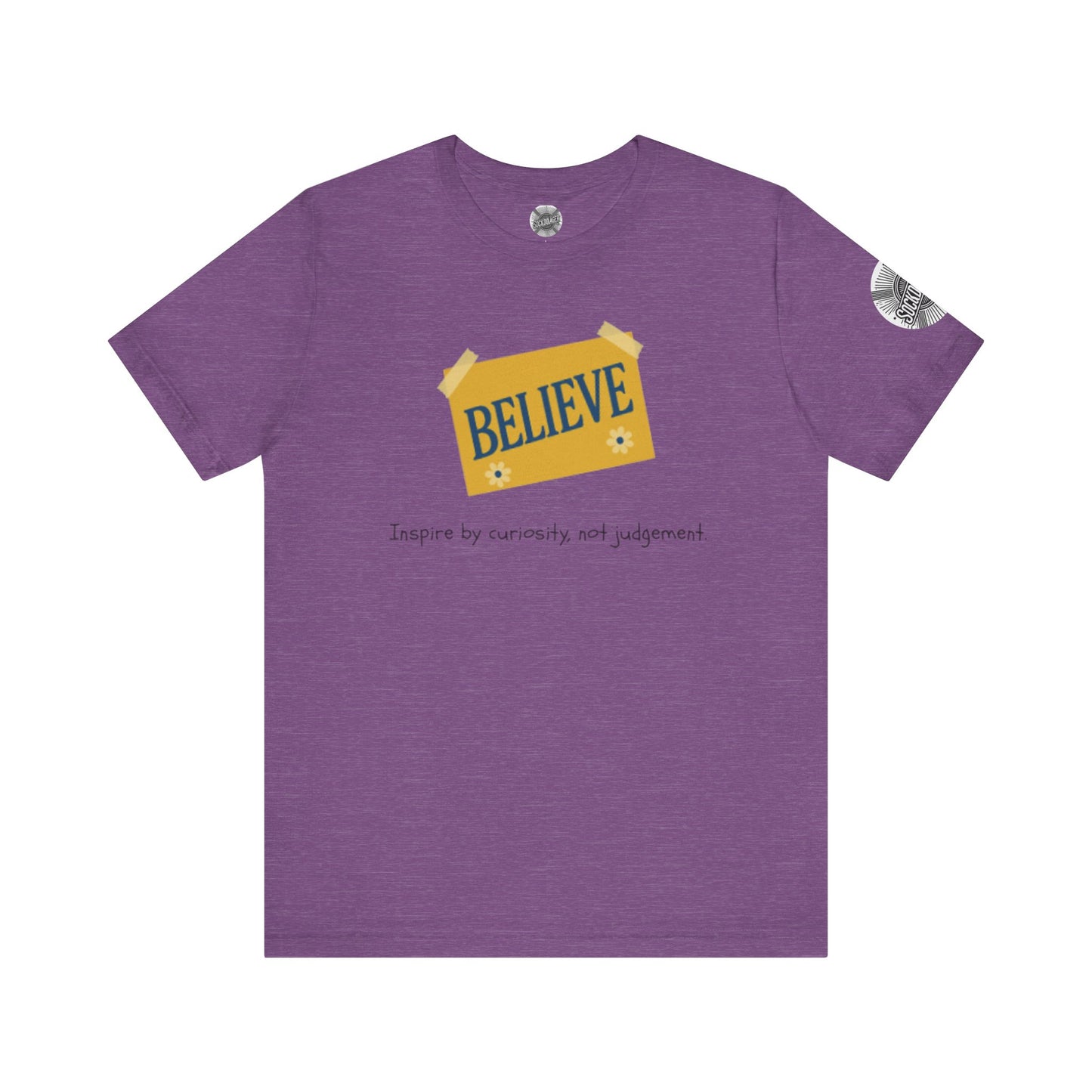 Believe Tee