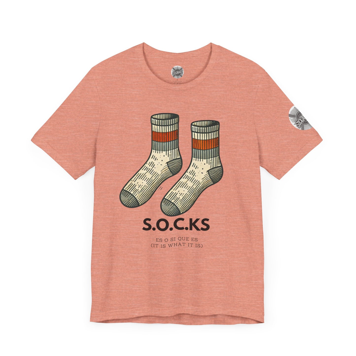 The S.O.C.K.S - It is what it is.