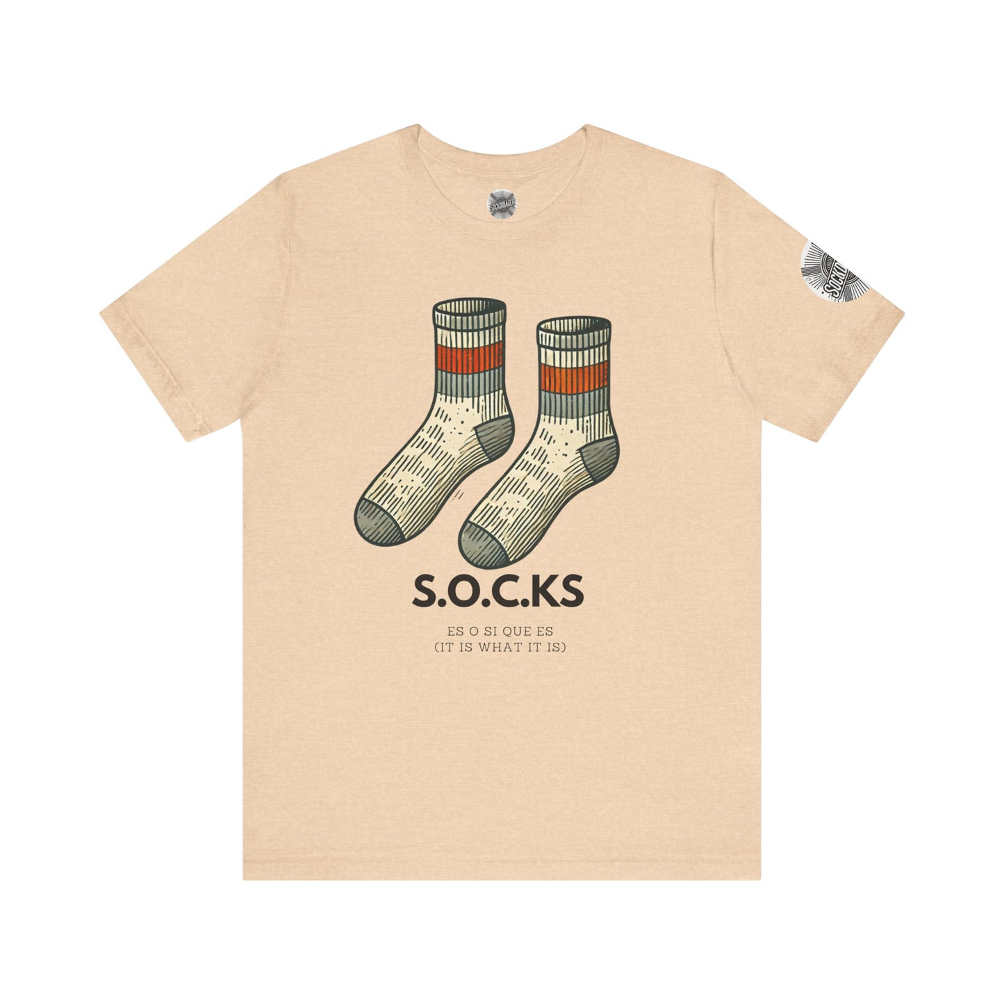 The S.O.C.K.S - It is what it is.