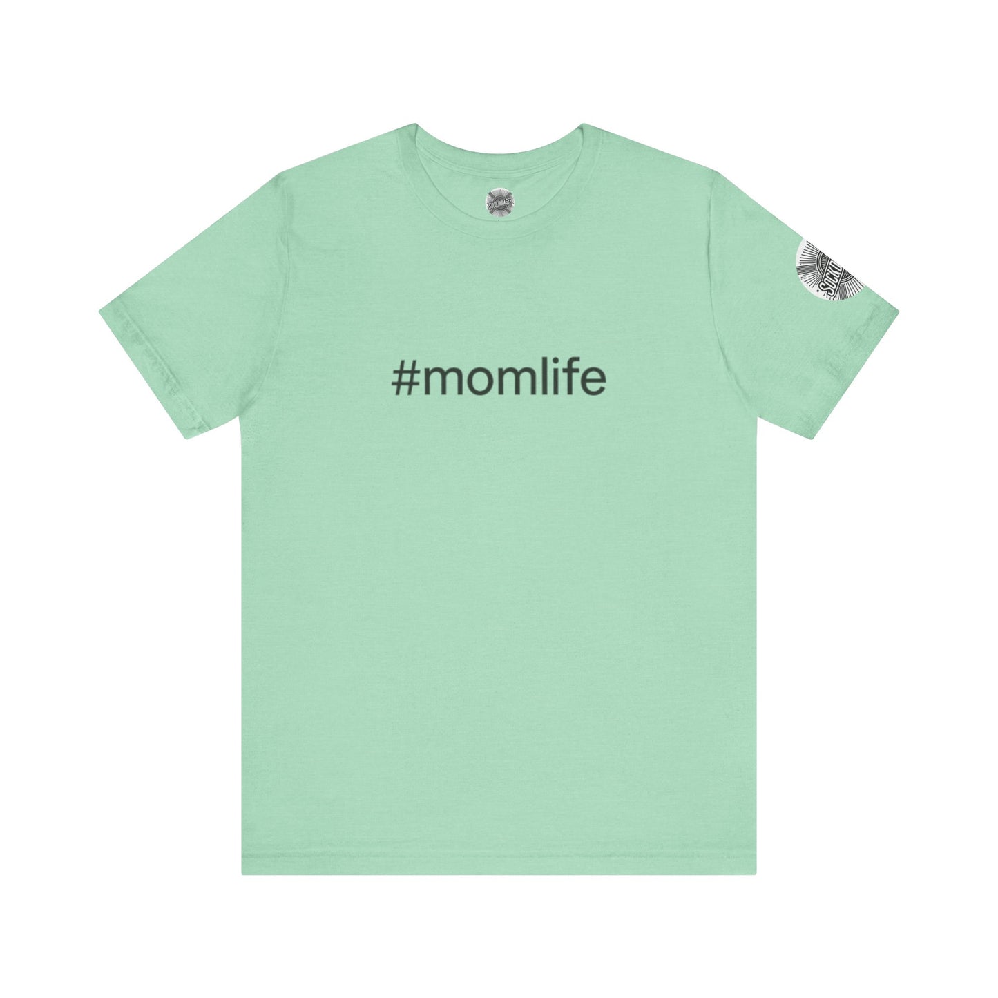 #MomLife Short Sleeve Tee