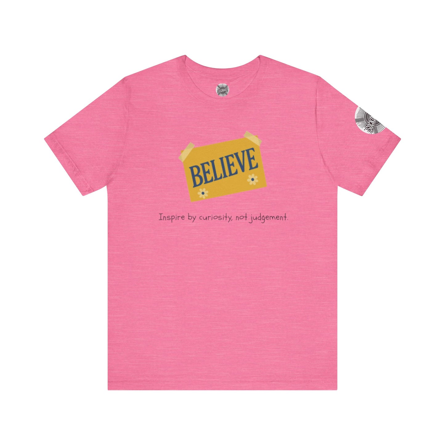 Believe Tee