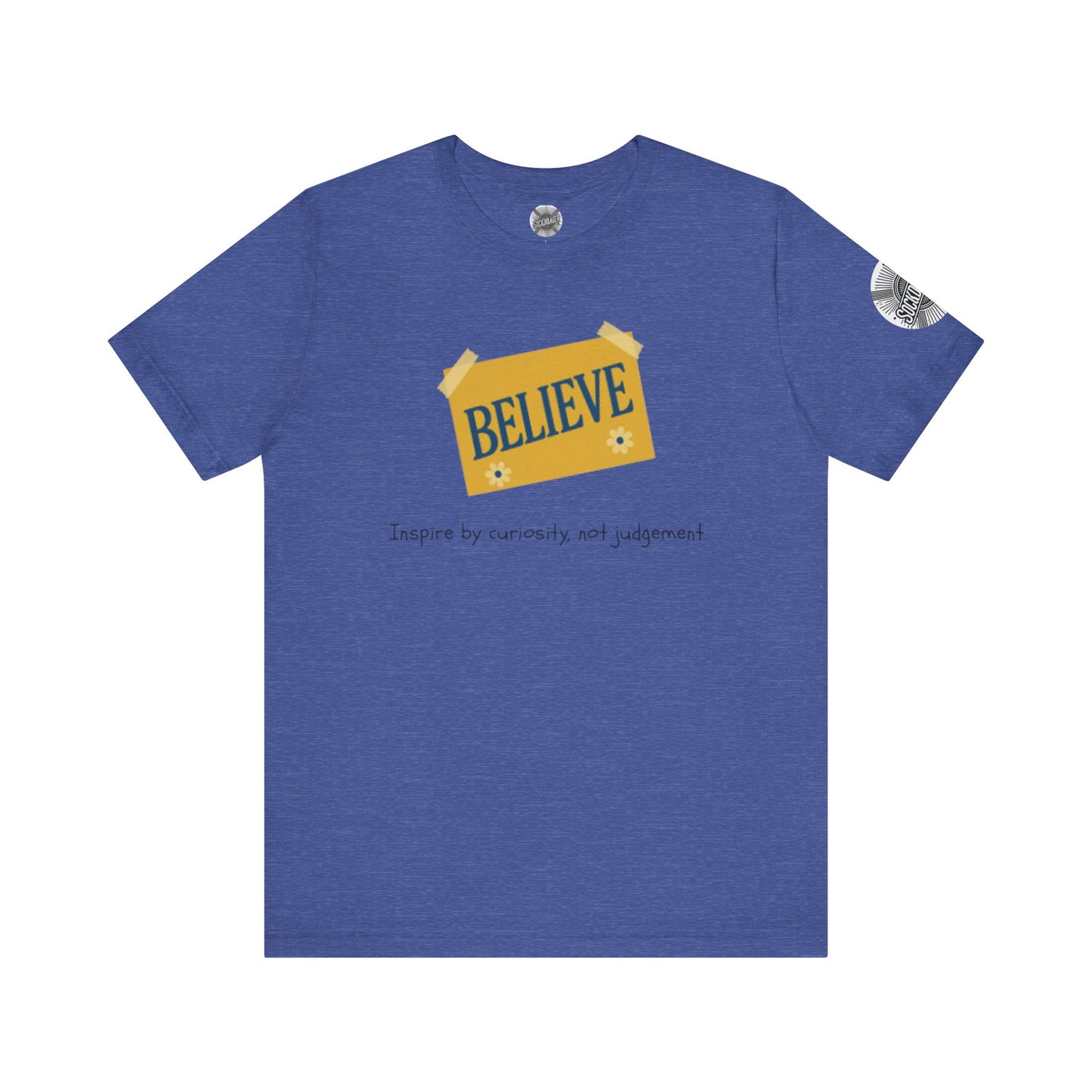 Believe Tee