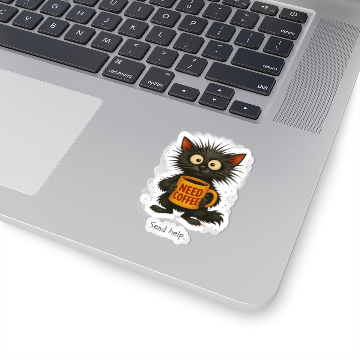 Need Coffee Send Help Decal