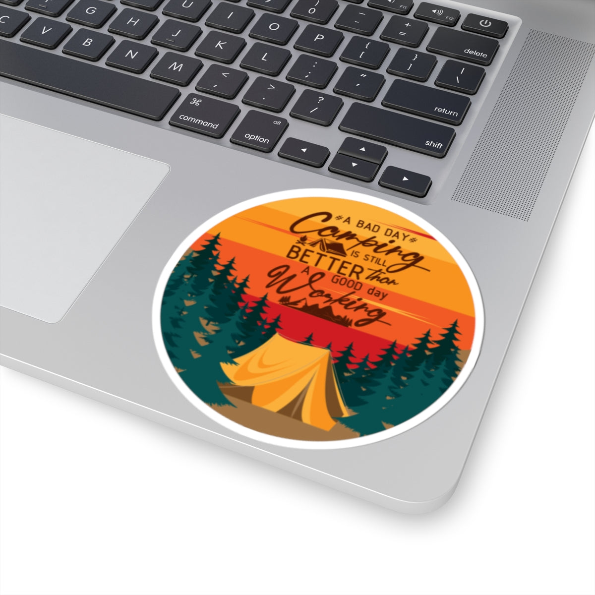 Camping is better than work decal