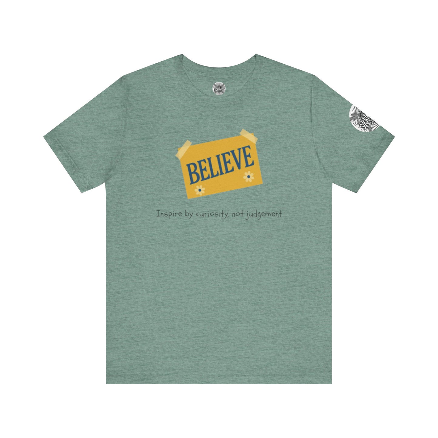 Believe Tee
