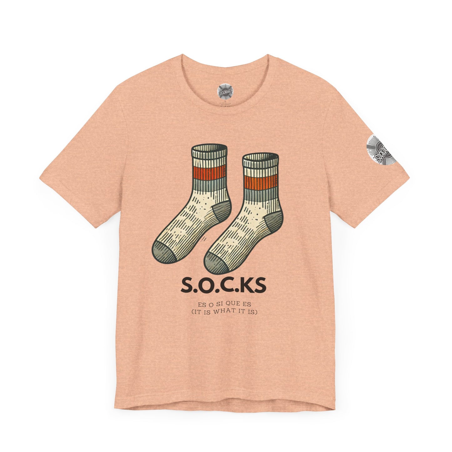 The S.O.C.K.S - It is what it is.