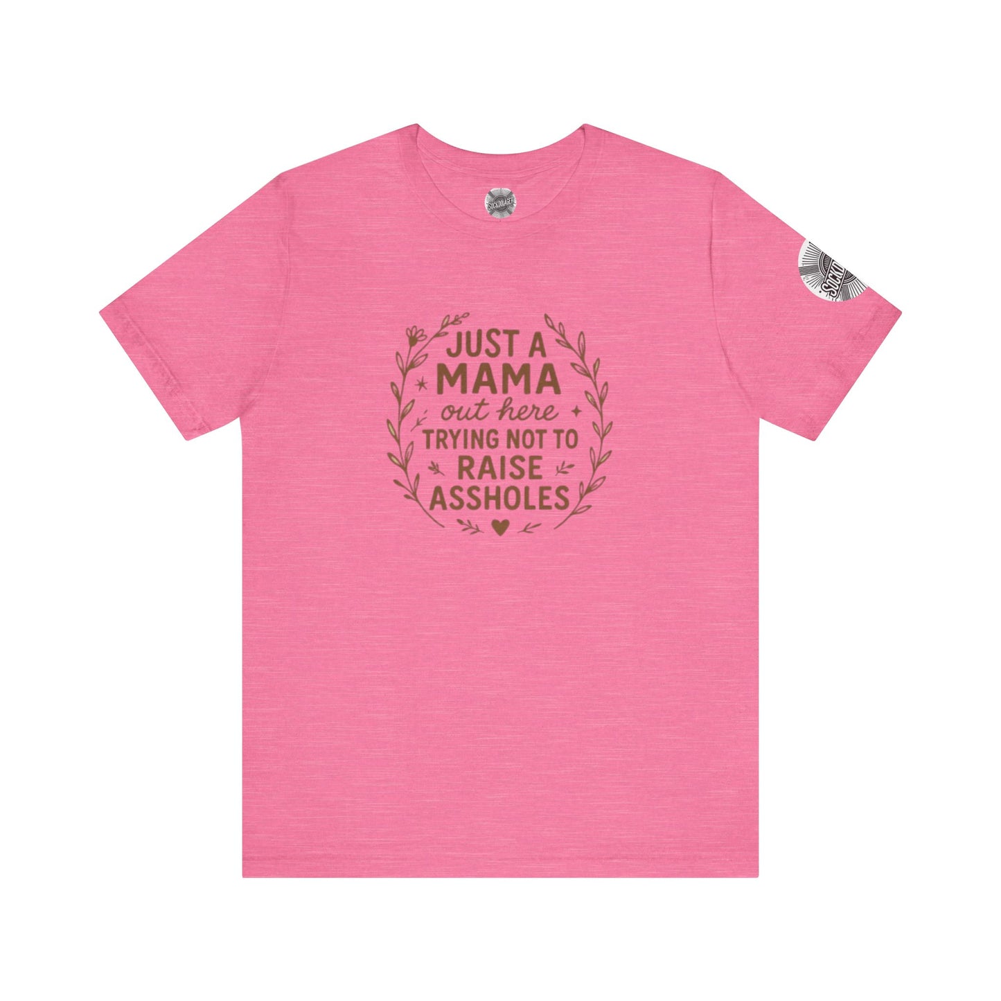 Just a Mama Tee