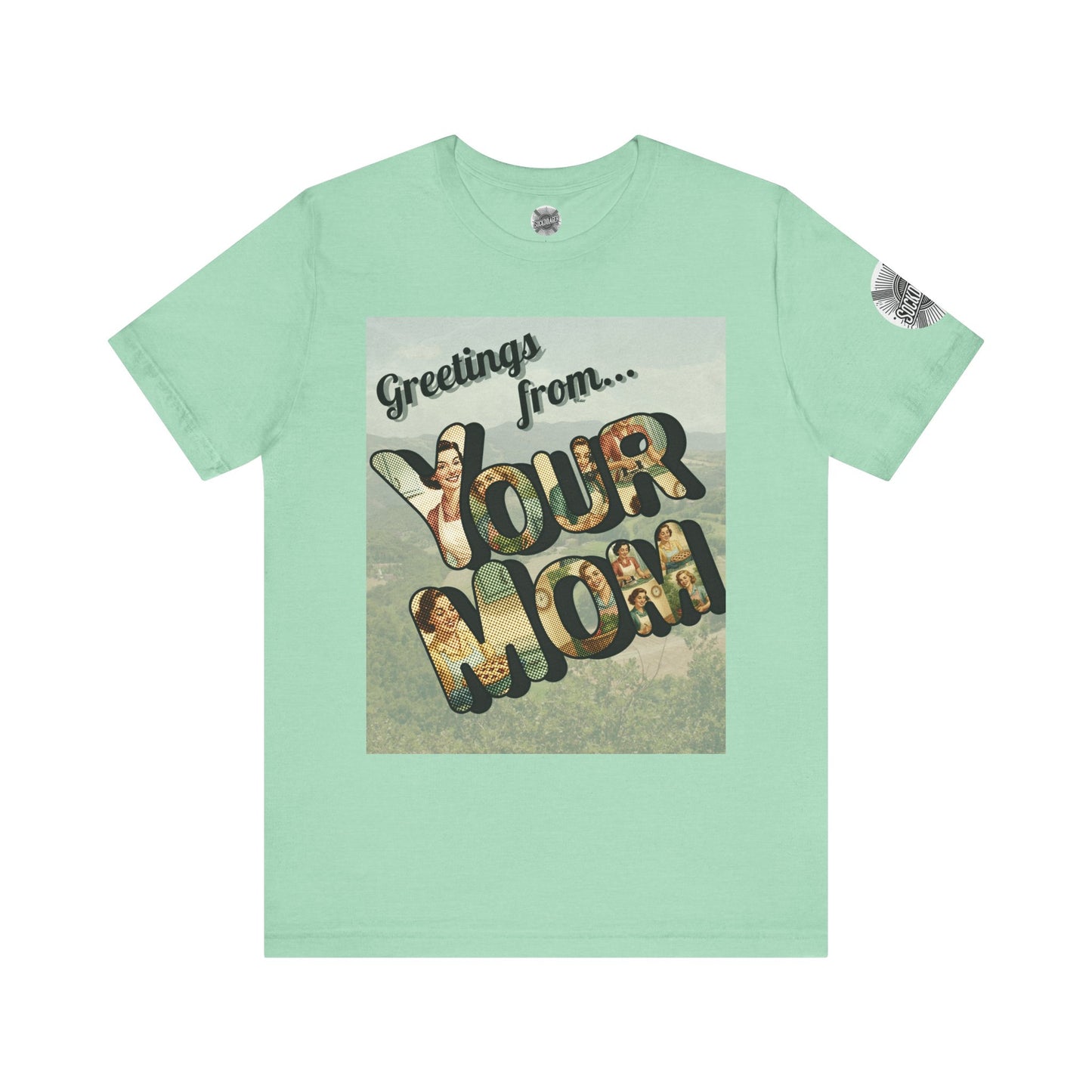The Greetings from Your Mom