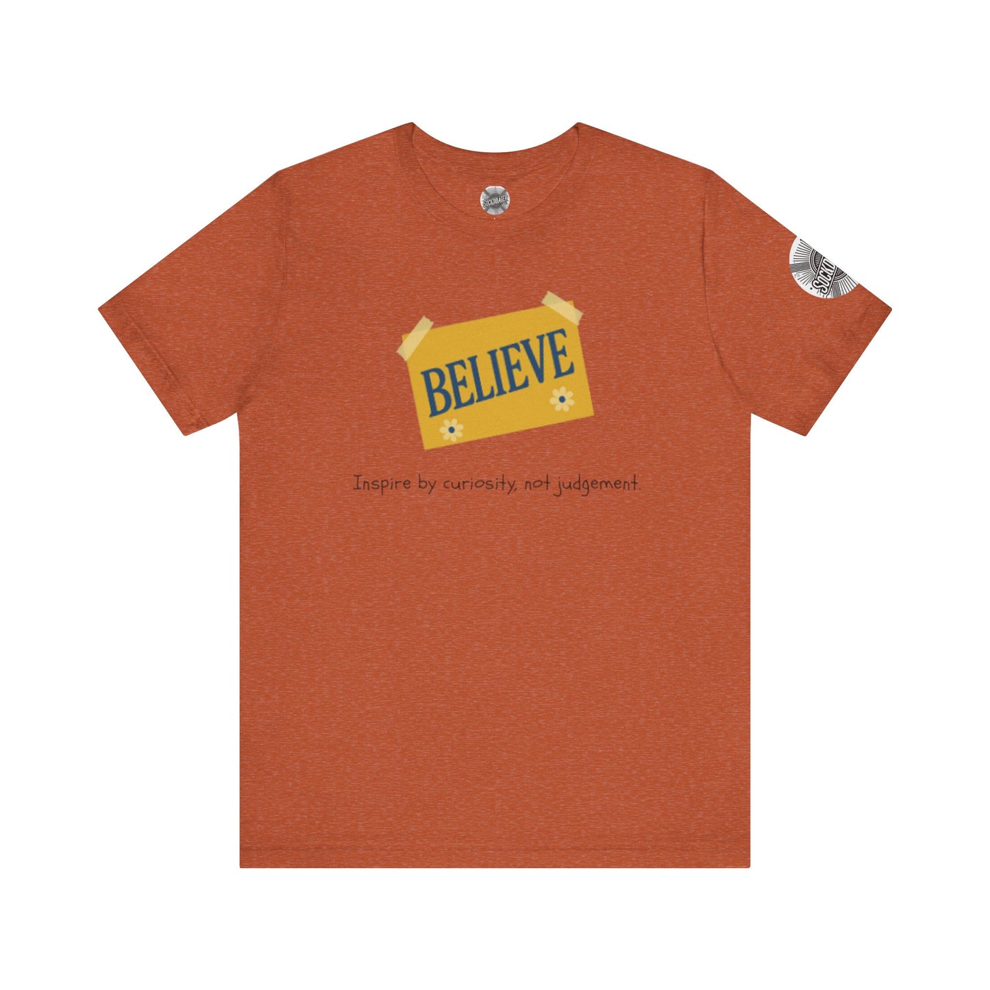 Believe Tee