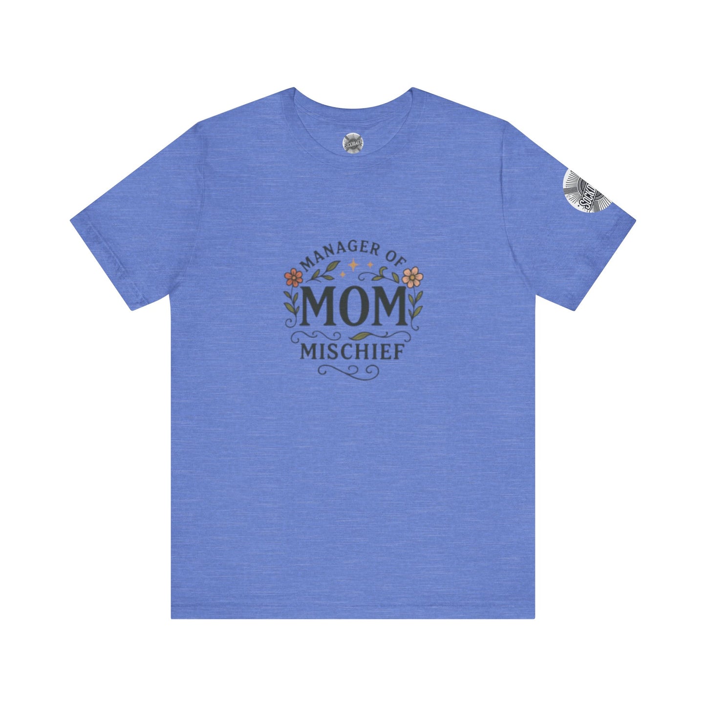 Manager of Mischief Mom Tee
