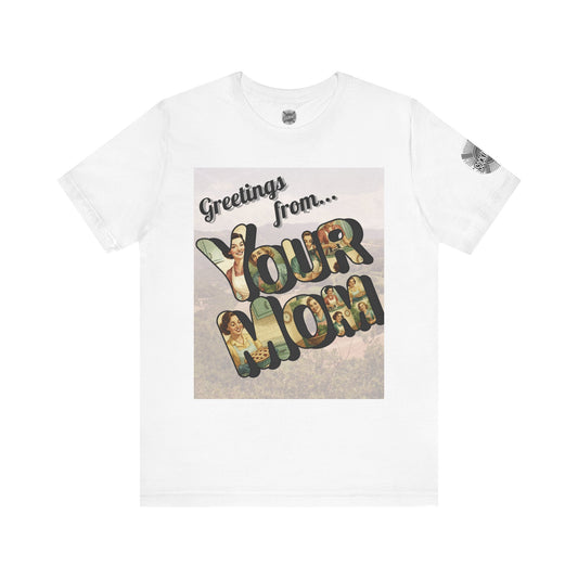 The Greetings from Your Mom