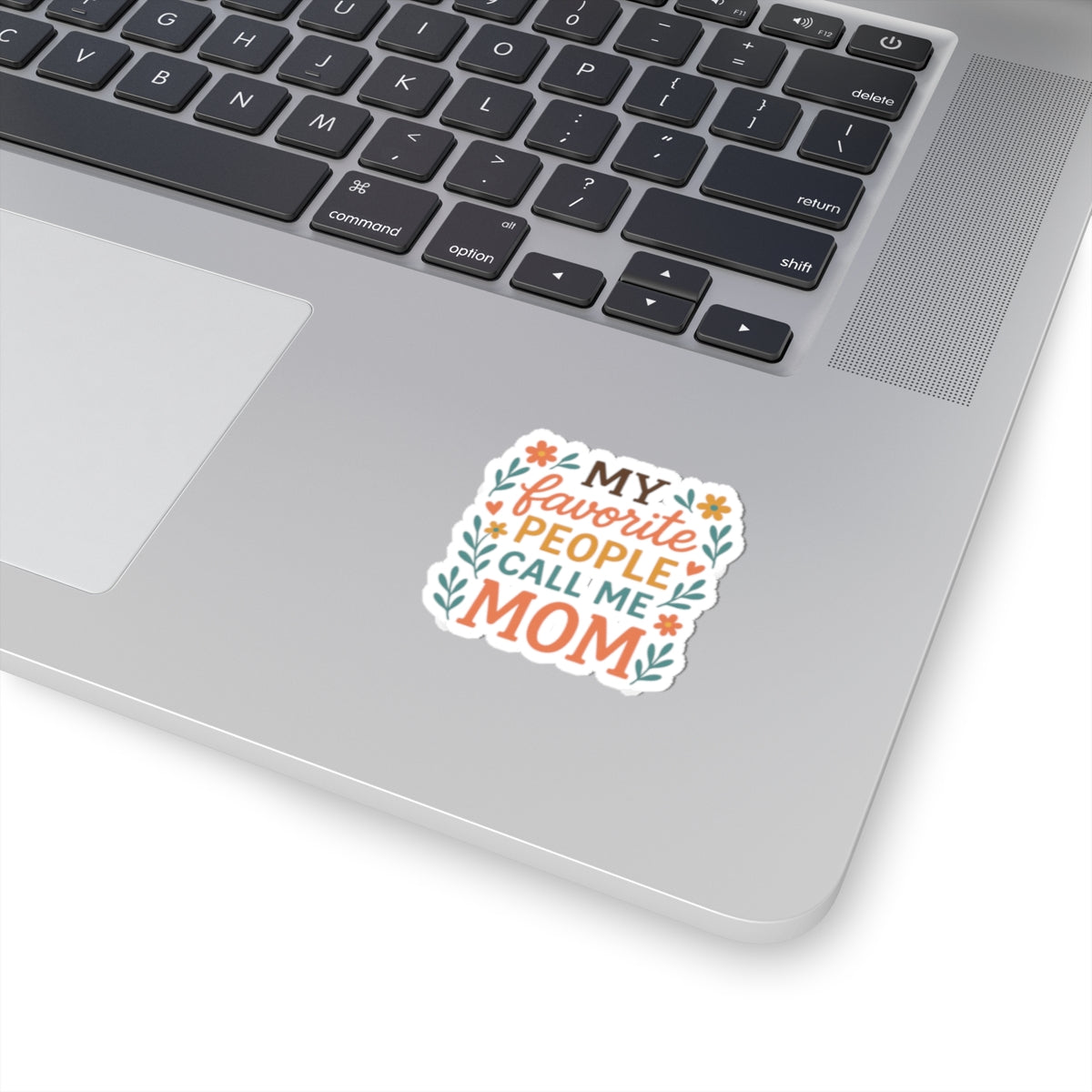 Mom's Favorite People Decal