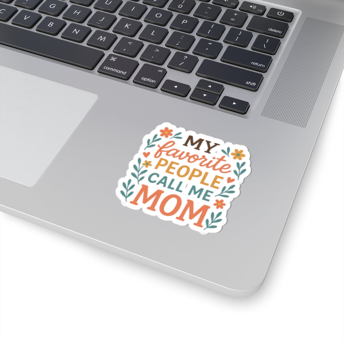 Mom's Favorite People Decal