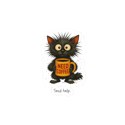 Need Coffee Send Help Decal