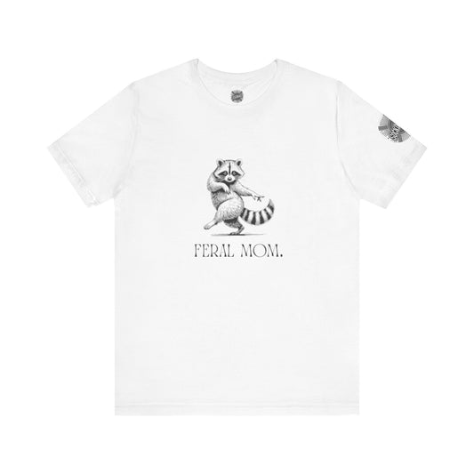 Feral Mom Tee