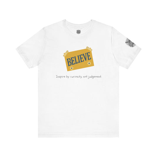 Believe Tee