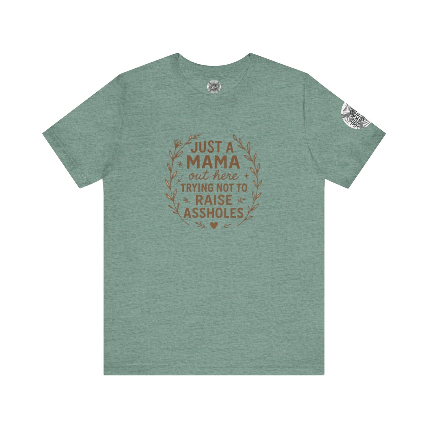 Just a Mama Tee
