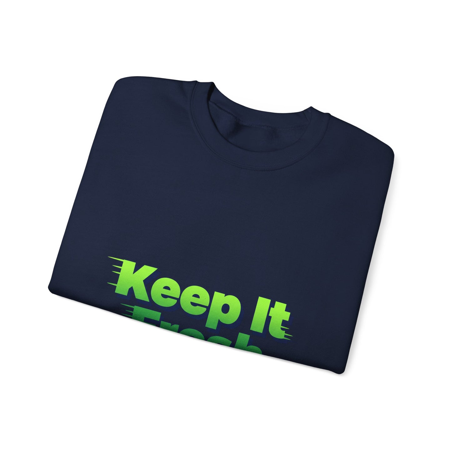 Keep It Fresh sweatshirt | shadow typography shirt, 3D simple text