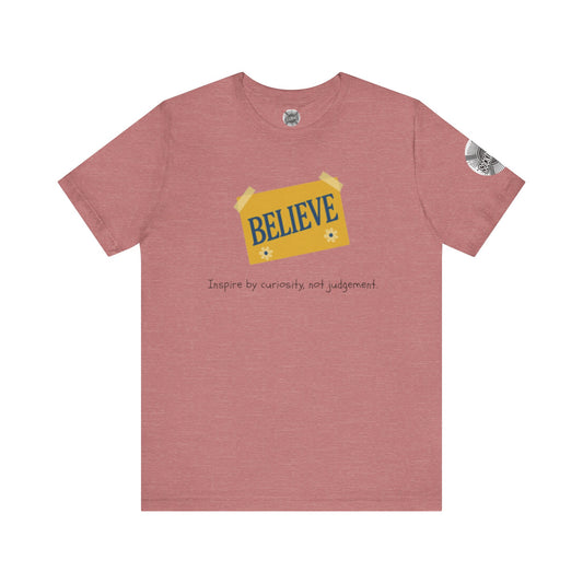 Believe Tee