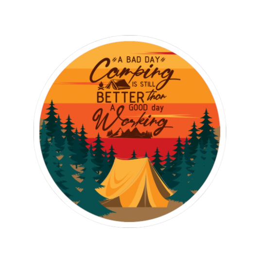 Camping is better than work decal