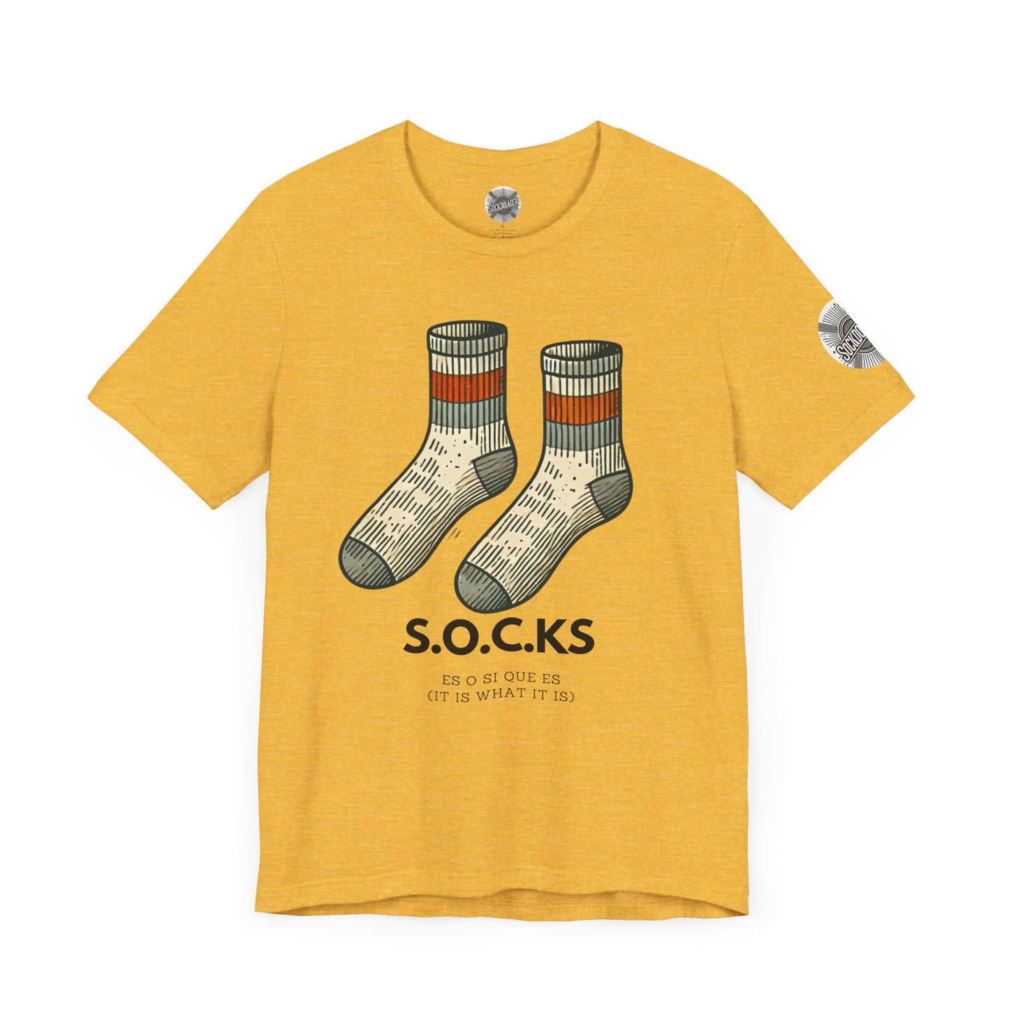 The S.O.C.K.S - It is what it is.
