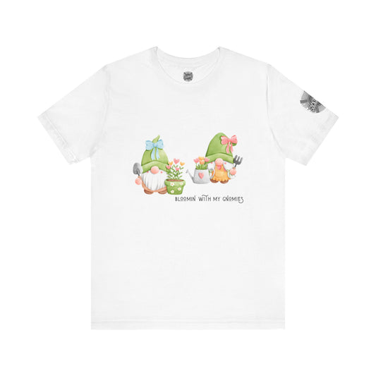Garden Gnomes Tee - Blooming with my Gnomies