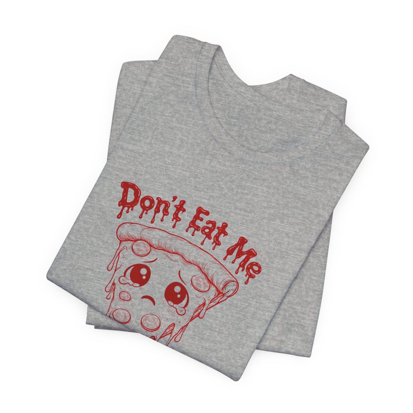 The Slice - 'Don't Eat Me' Pizza Slice T-Shirt