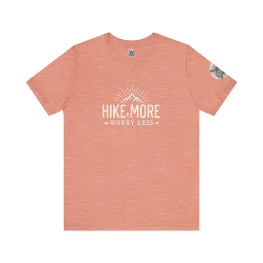 Hike More Worry Less Tee