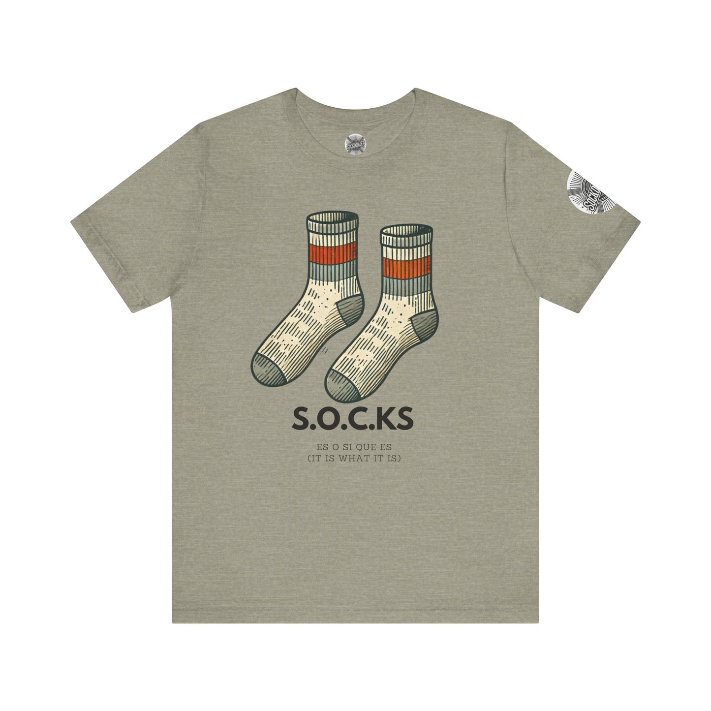The S.O.C.K.S - It is what it is.