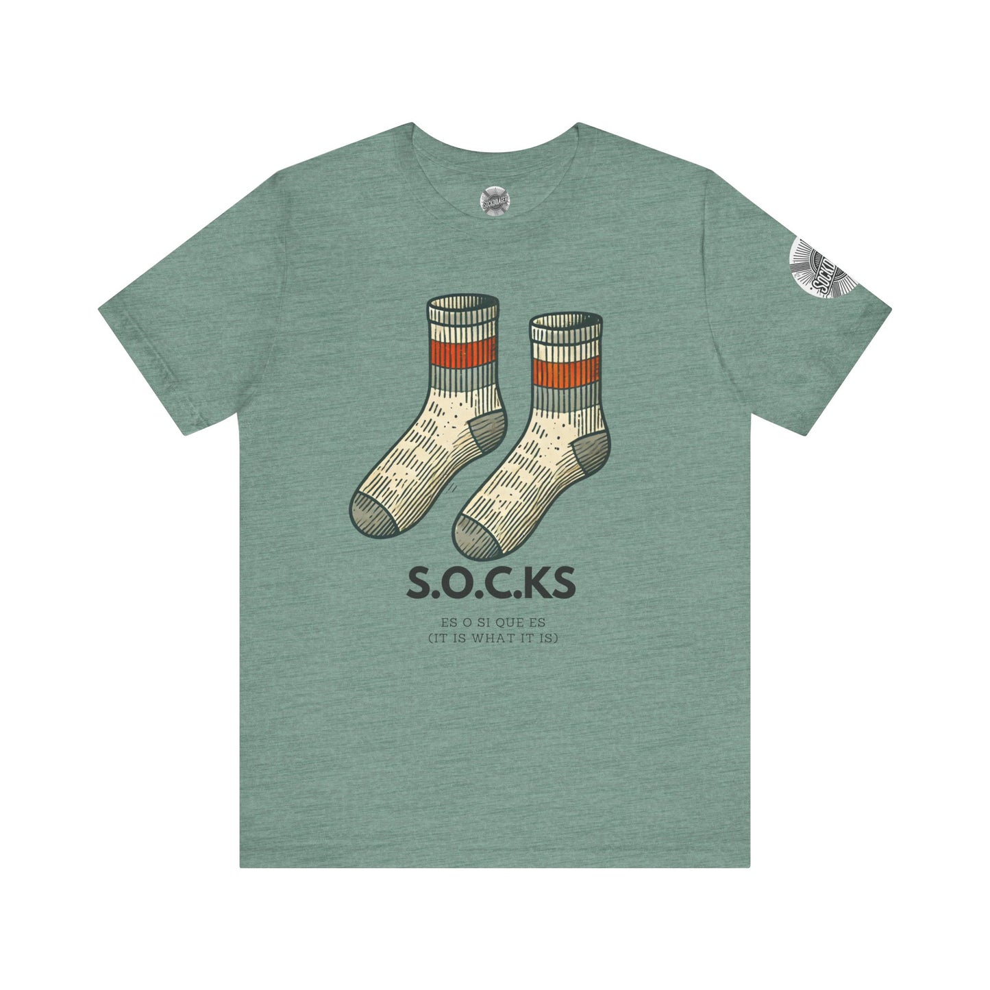 The S.O.C.K.S - It is what it is.